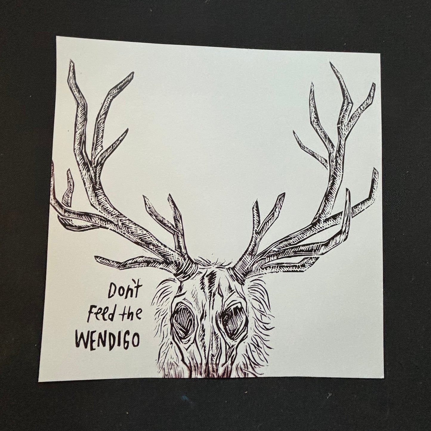 Don’t feed the Wendigo 12x12 print - brown/black