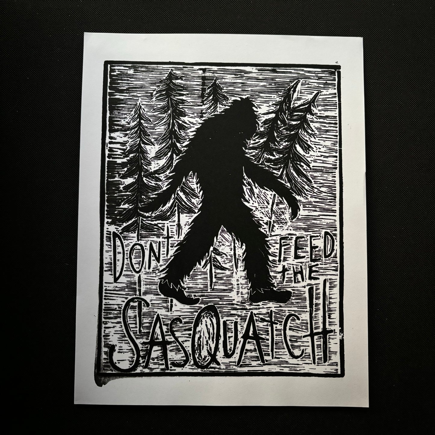 Don’t feed the Sasquatch 8.5x11 print - black